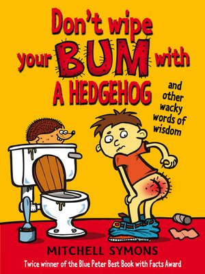 cover image of Don't Wipe Your Bum with a Hedgehog